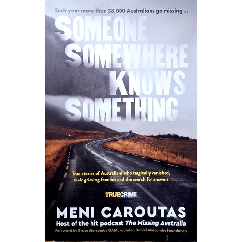 Someone Somewhere Knows Something
