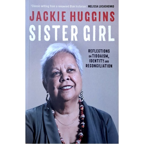 Sister Girl. Reflections On Tiddaism, Identity And Reconciliation