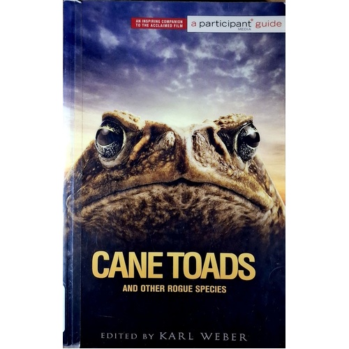 Cane Toads And Other Rogue Species