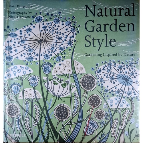 Natural Garden Style. Gardening Inspired By Nature