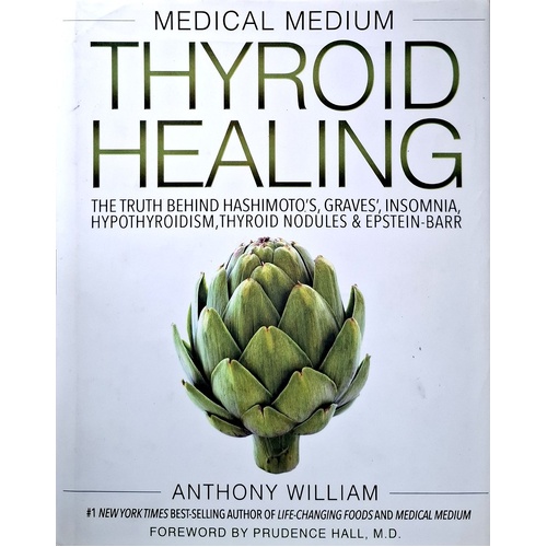Medical Medium Thyroid Healing