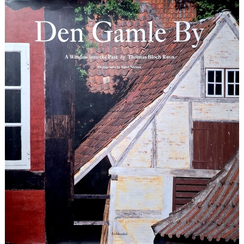 Den Gamble By. A Window Into The Past