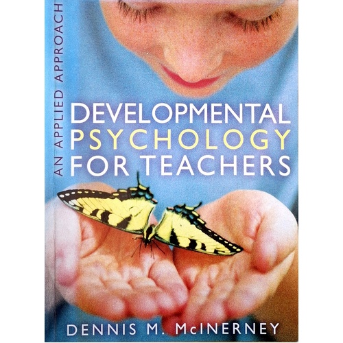 Developmental Psychology For Teachers. An Applied Approach