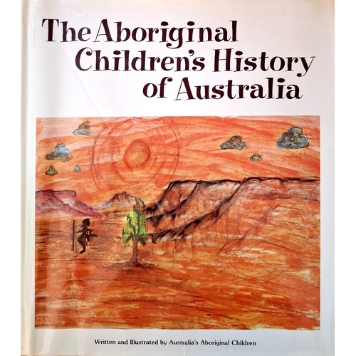 The Aboriginal Children's History Of Australia