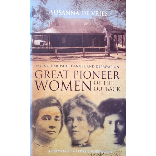 Great Pioneer Women Of The Outback