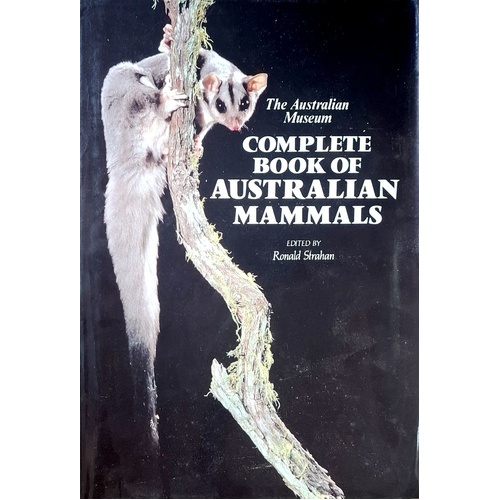 The Australian Museum Complete Book Of Australian Mammals