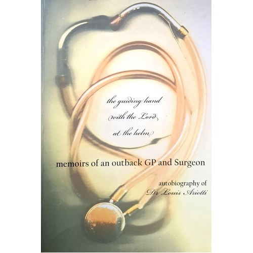 Memoirs Of An Outback GP And Surgeon