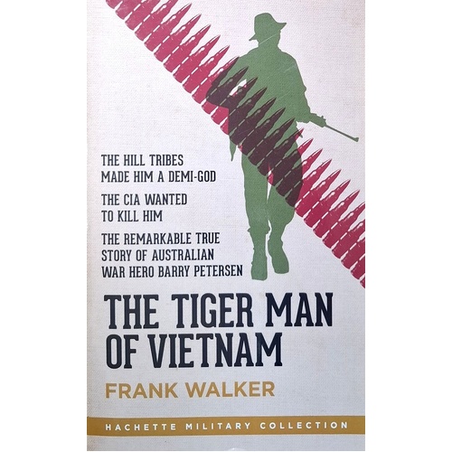 The Tiger Man Of Vietnam