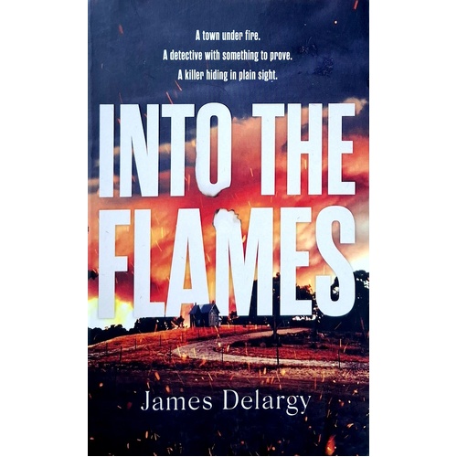 Into The Flames