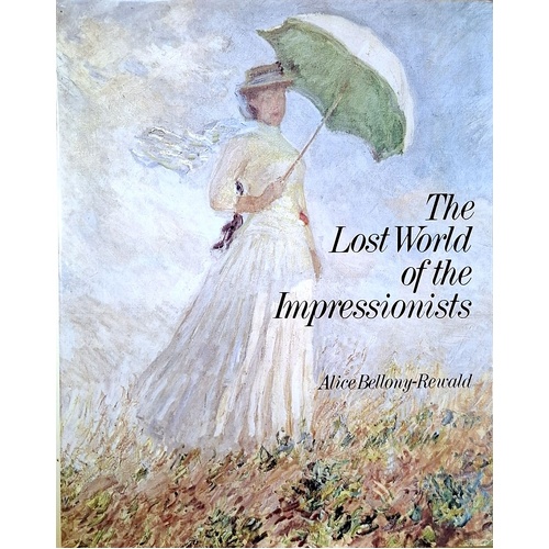 The Lost World Of The Impressionists