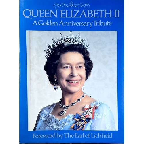 Queen Elizabeth II. A Golden Anniversary Tribute
