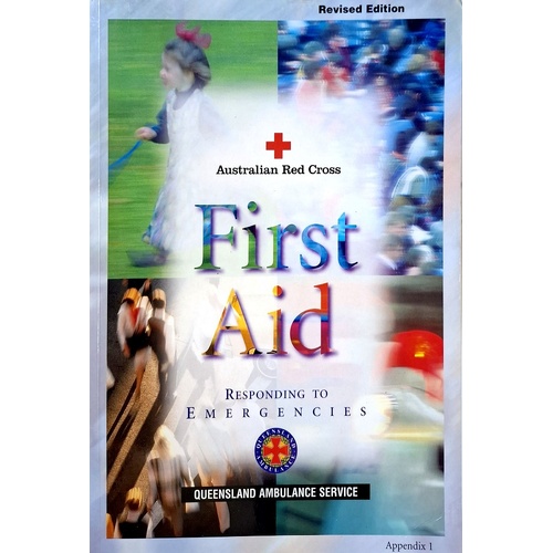 First Aid. Responding To Emergencies