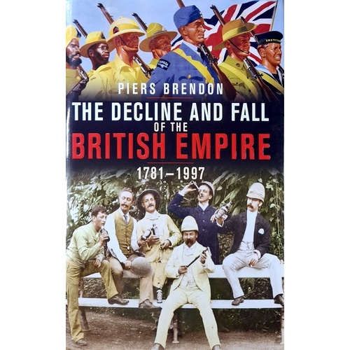 The Decline And Fall Of The British Empire