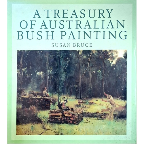 A Treasury Of Australian Bush Painting