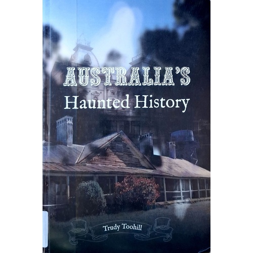 Australia's Haunted History