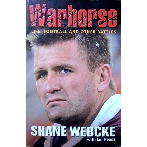 Warhorse. Life, Football And Other Battles