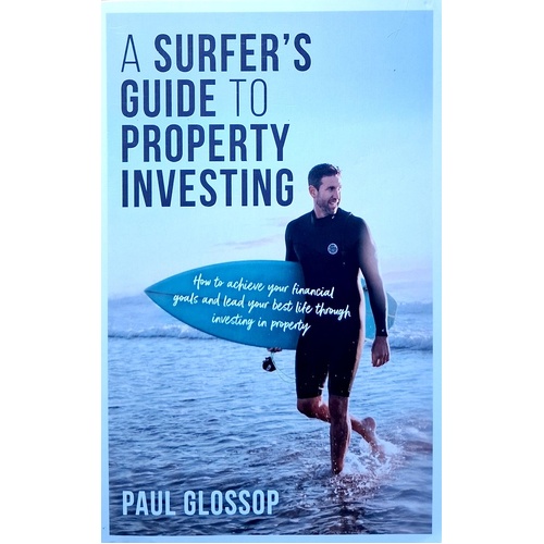 A Surfer's Guide To Property Investing