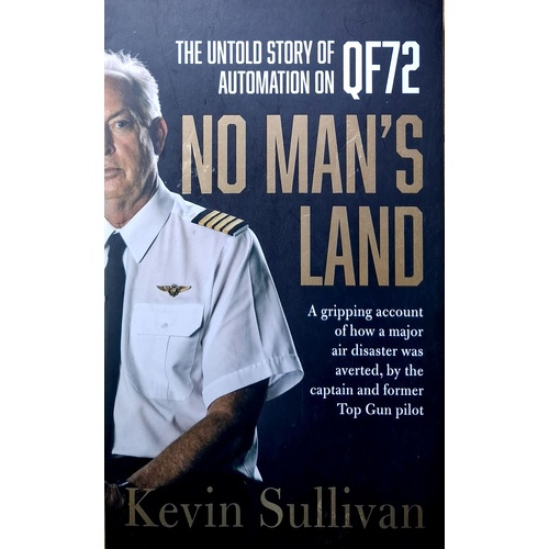 No Man's Land. The Untold Story Of Automation And QF72