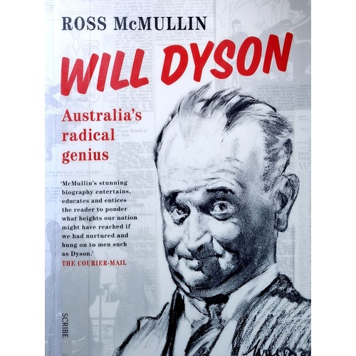 Will Dyson. Australia's Radical Genius
