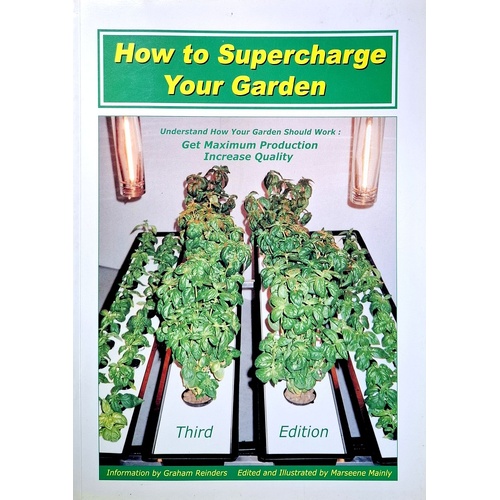 How To Supercharge Your Garden