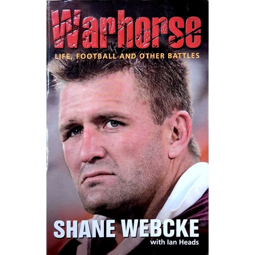 Warhorse. Life, Football And Other Battles
