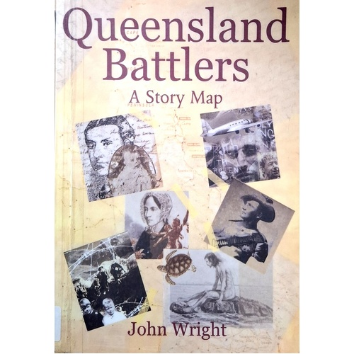 Queensland Battlers. A Story Map