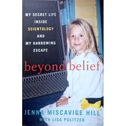 My Secret Life Inside Scientology And My Harrowing Escape