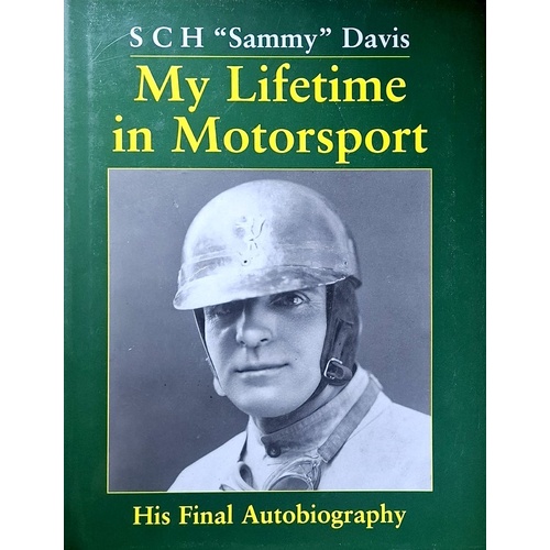 My Lifetime In Motorsport. SCH Sammy David - His Final Autobiography