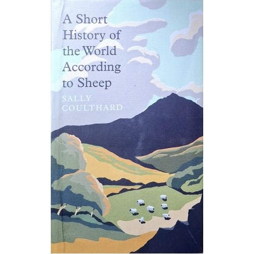 A Short History Of The World According To Sheep