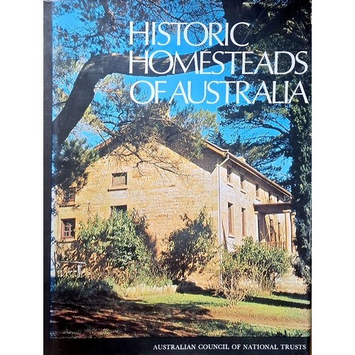 Historic Homesteads Of Australia. (Volume 1)