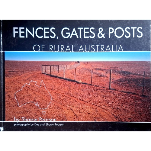 Fences, Gates & Posts Of Rural Australia