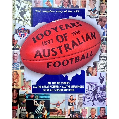 100 Years Of Australian Football 1897 - 1996
