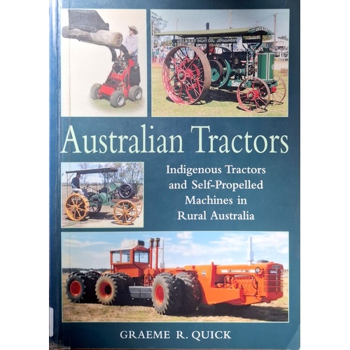 Australian Tractors. Indigenous Tractors And Self-Propelled Machines In Rural Australia