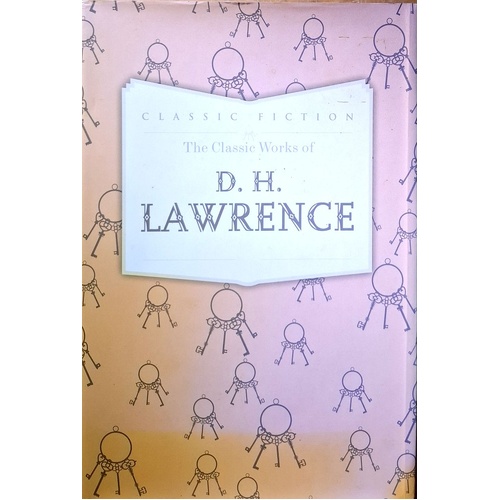 The Classic Works Of D. H. Lawrence