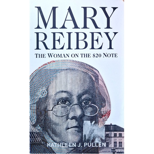 Mary Reibey. The Woman On The 20 Dollar Note