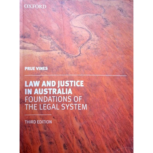 Law And Justice In Australia. Foundations Of The Legal System