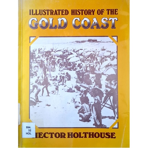 Illustrated History Of The Gold Coast