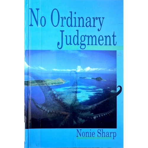 No Ordinary Judgment. Mabo, The Murray Islanders Land Case