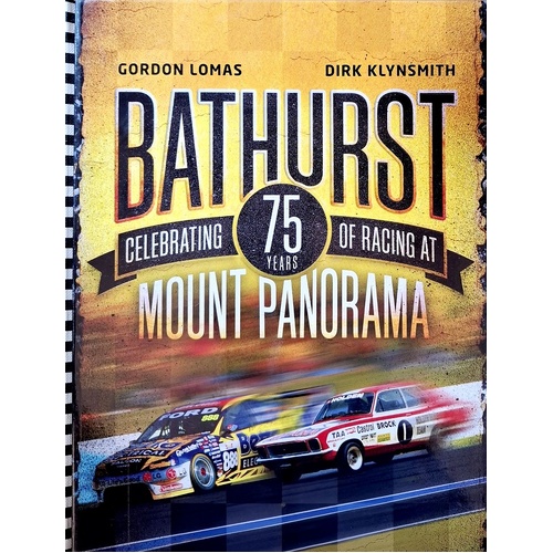 Bathurst. Celebrating 75 Years Of Racing At Mount Panorama