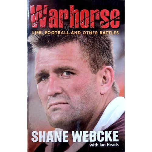Warhorse. Life, Football And Other Battles