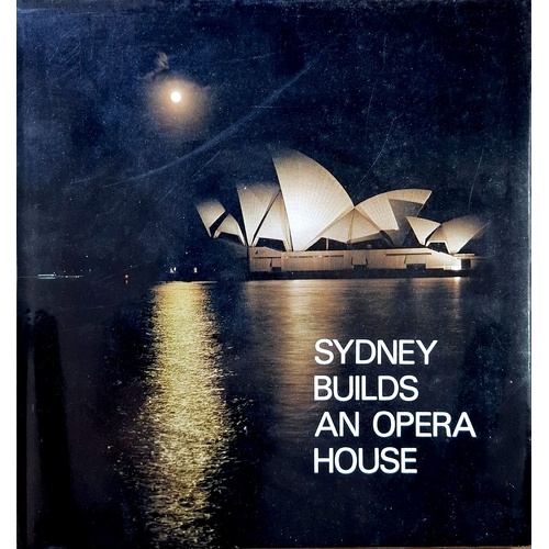 Sydney Builds An Opera House