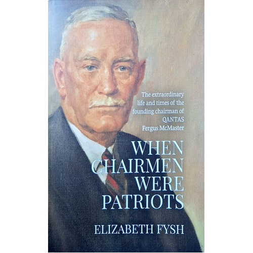 When Chairmen Were Patriots