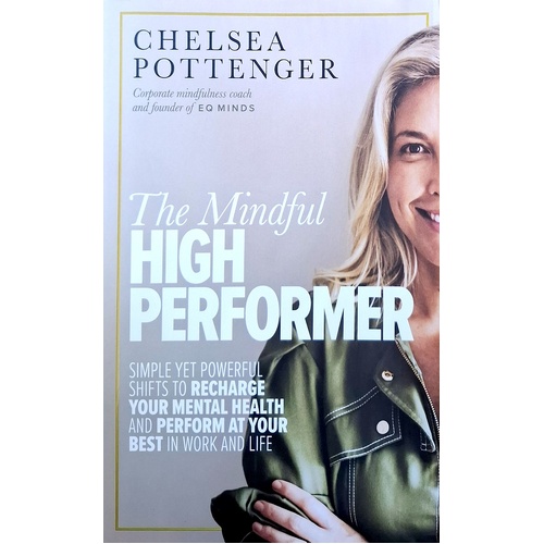 The Mindful High Performer