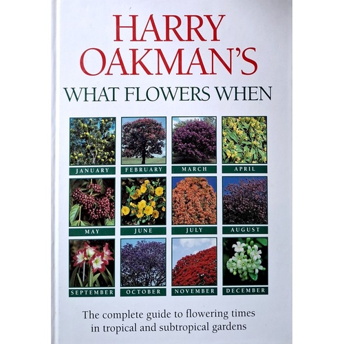 Harry Oakman's What Flowers When