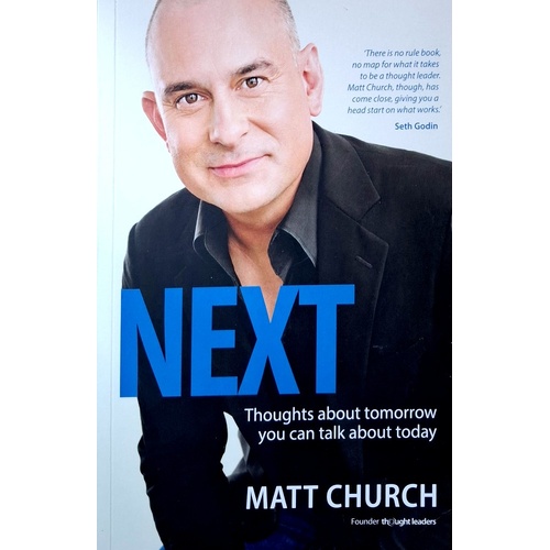 Next. Thoughts About Tomorrow You Can Talk About Today