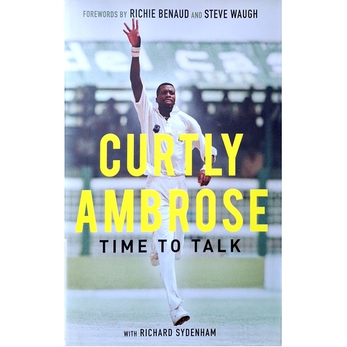 Sir Curtly Ambrose. Time To Talk