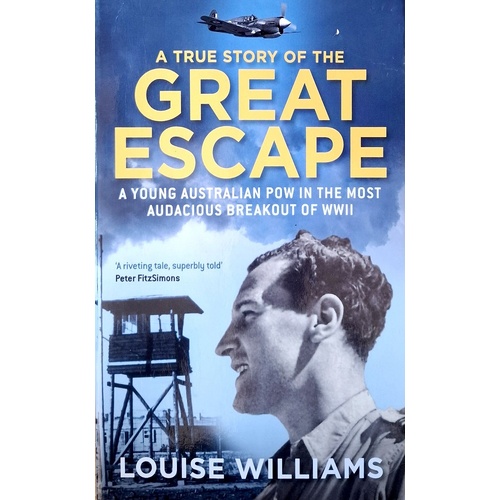 A True Story Of The Great Escape