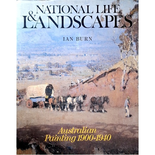 National Life & Landscapes. Australian Painting 1900-1949