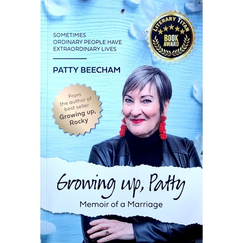 Growing Up, Patty. Memoir Of A Marriage