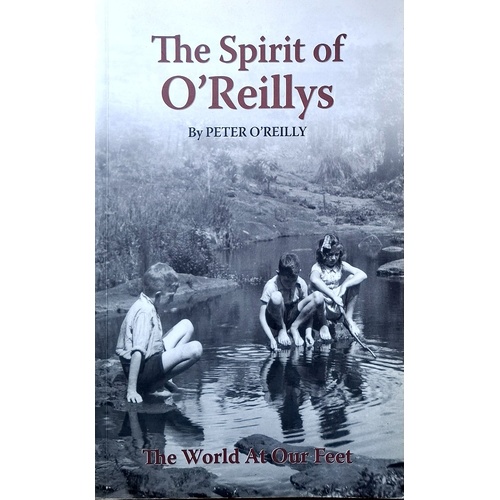 The Spirit Of O'Reillys. The World At Our Feet